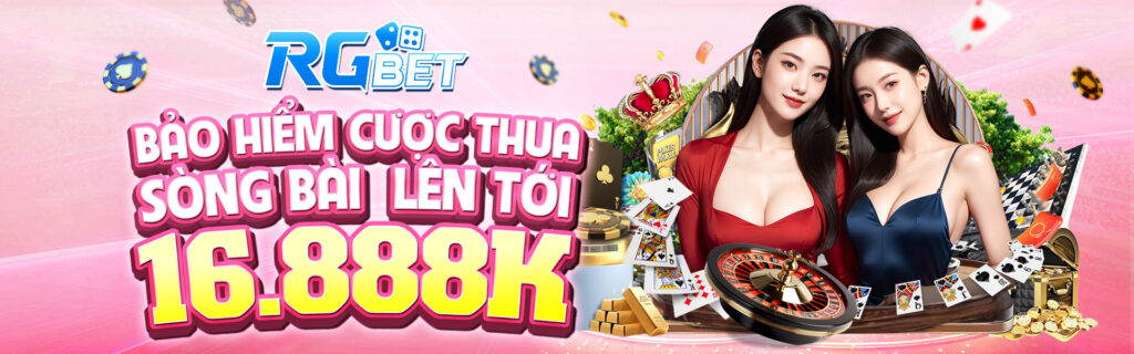 RGBET Khuyến mãi BẢO HIỂM CƯỢC THUA SÒNG BÀI , LÊN TỚI 16.888K(1920X600)